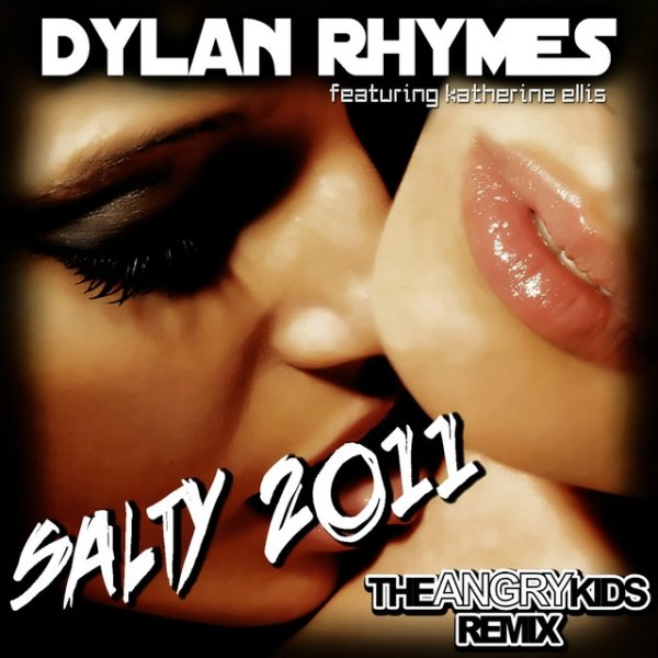 Album Dylan Rhymes - Salty 2011