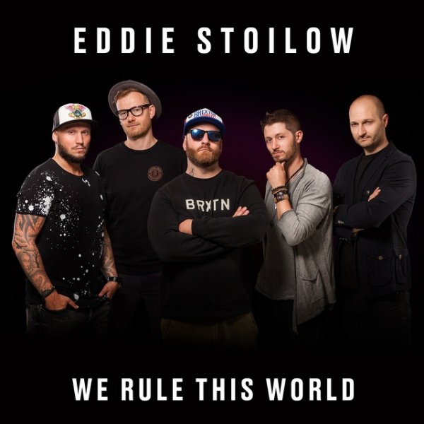Album Eddie Stoilow - We Rule This World