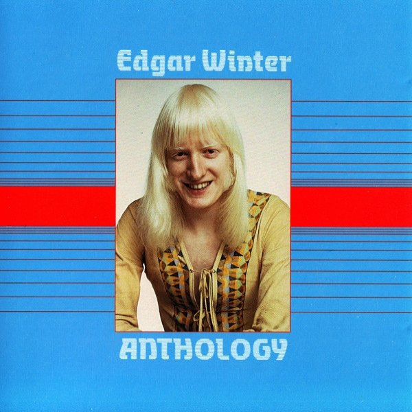 Album Edgar Winter - Anthology