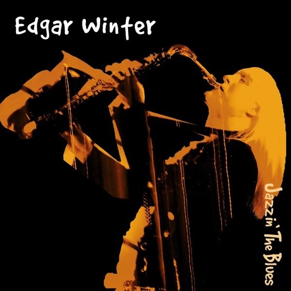 Edgar Winter Jazzin' the Blues, 2004