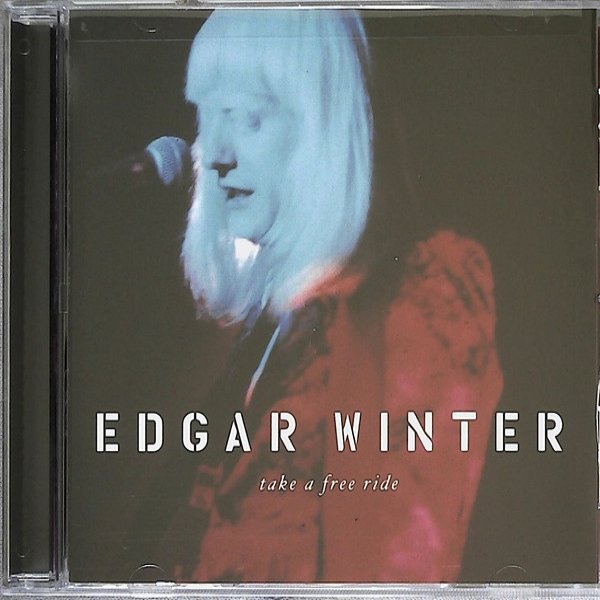 Edgar Winter Take A Free Ride, 2005