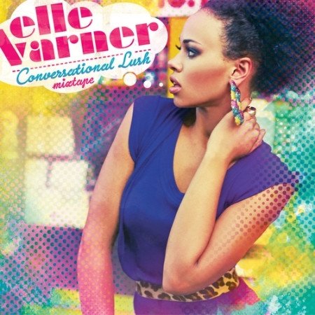 Album Conversational Lush - Elle Varner