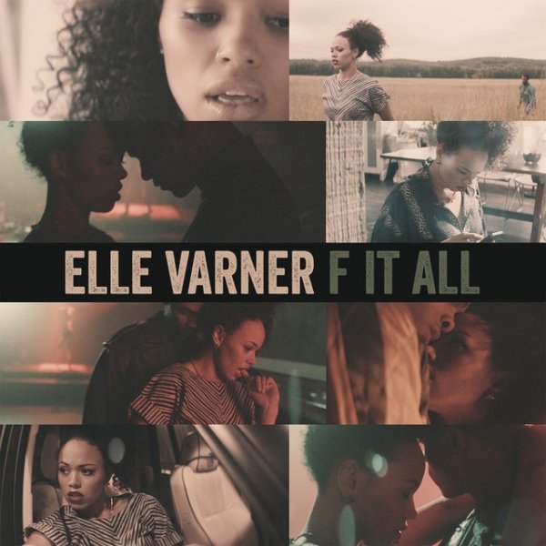 Album Elle Varner - F It All