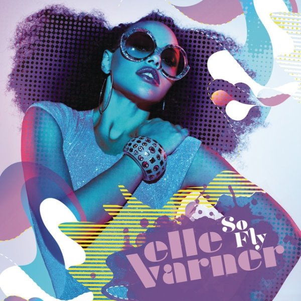 Album Elle Varner - So Fly