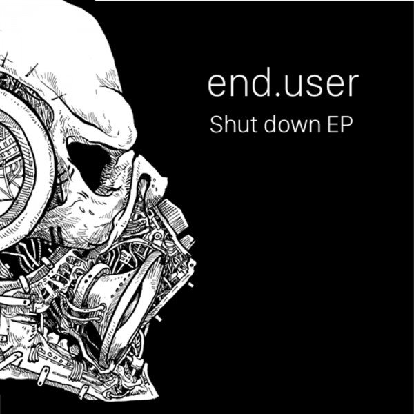 Album Enduser - Shut down