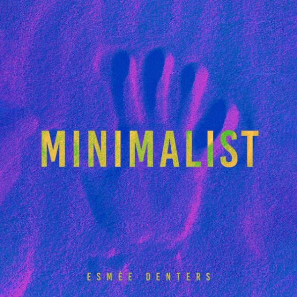 Album Esmée Denters - Minimalist