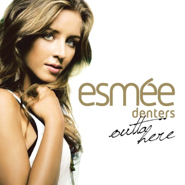 Album Esmée Denters - Outta Here