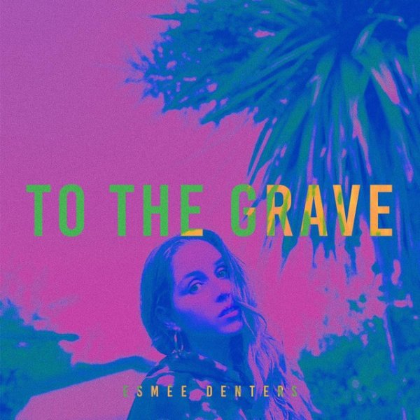 To The Grave - album