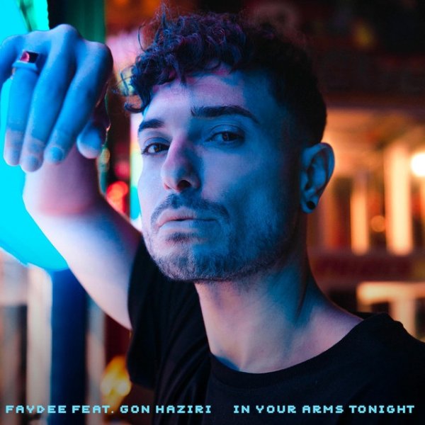 Faydee In Your Arms Tonight, 2021
