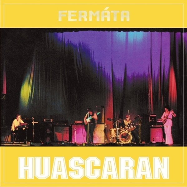 Album Fermáta - Huascaran