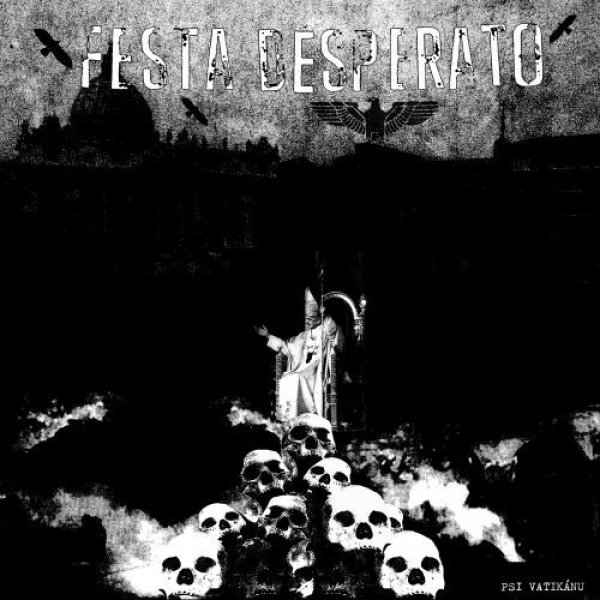Album Festa Desperato - Psi Vatikánu