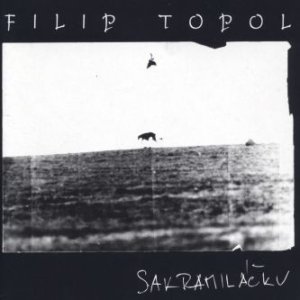 Album Sakramiláčku - Filip Topol