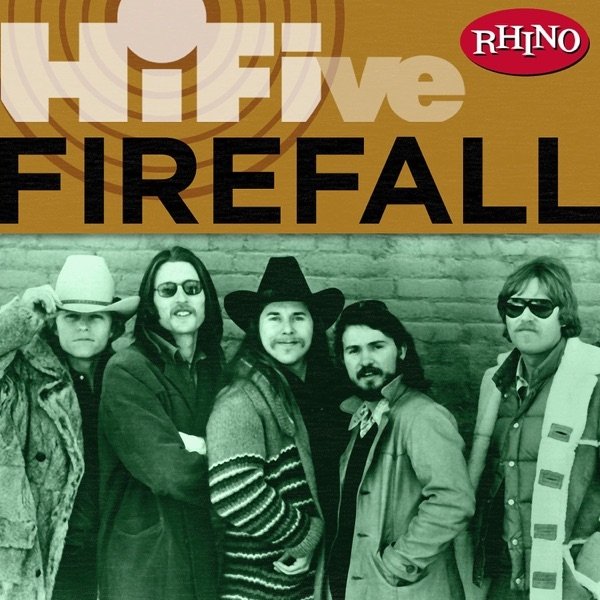 Album Firefall - Rhino Hi-Five: Firefall