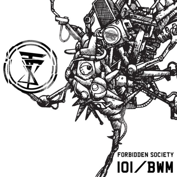 Album 101 / BWM - Forbidden Society