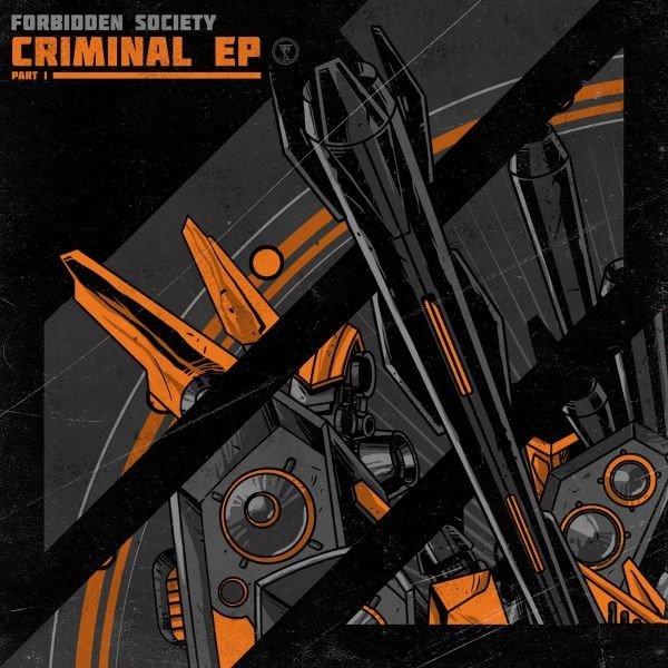 Album Criminal EP - Part 1 - Forbidden Society