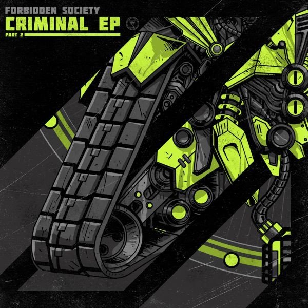 Album Forbidden Society - Criminal EP - Part 2