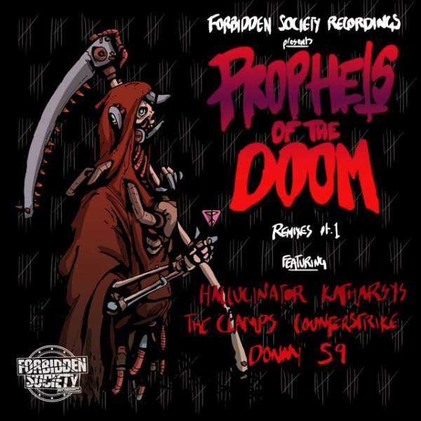 Forbidden Society Prophets Of The Doom Remixes part.1, 2017