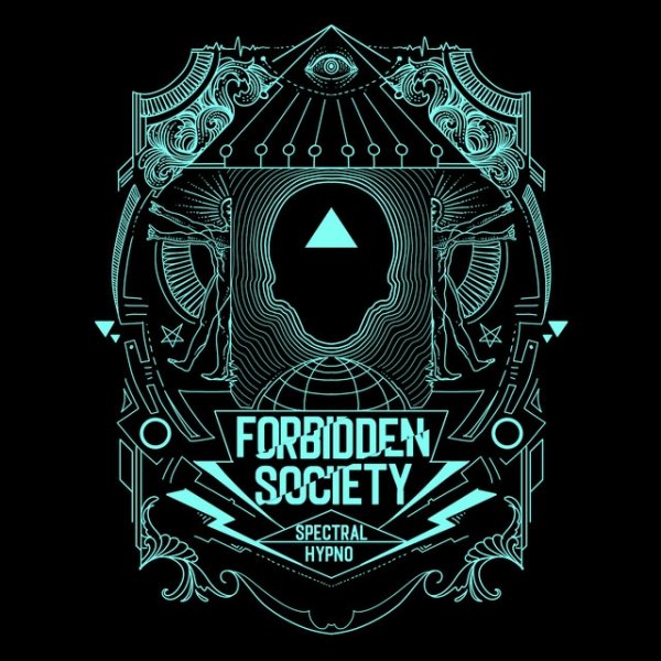 Album Forbidden Society - Spectral / Hypno