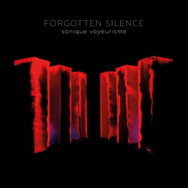 Forgotten Silence Sonique Voyeurisme, 2015