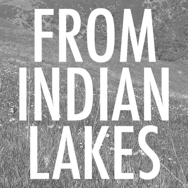 Album From Indian Lakes - I