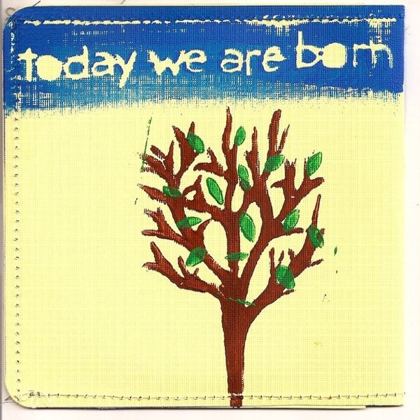 Album From Indian Lakes - Today We Are Born