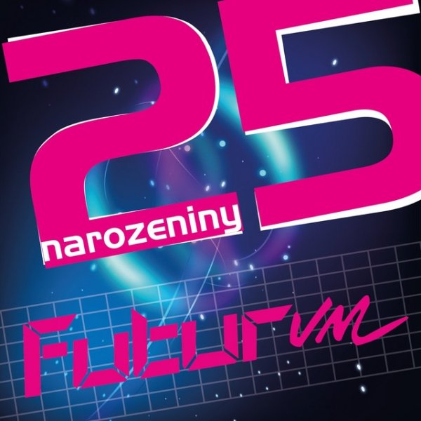 Album 25 Narozeniny - Futurum