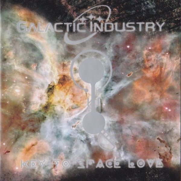 Galactic Industry Key To Space Love, 2009