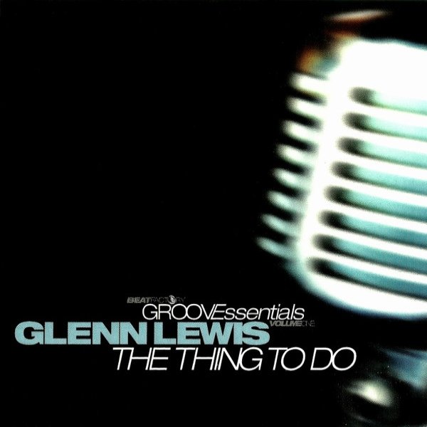 Album Glenn Lewis - The Thing To Do