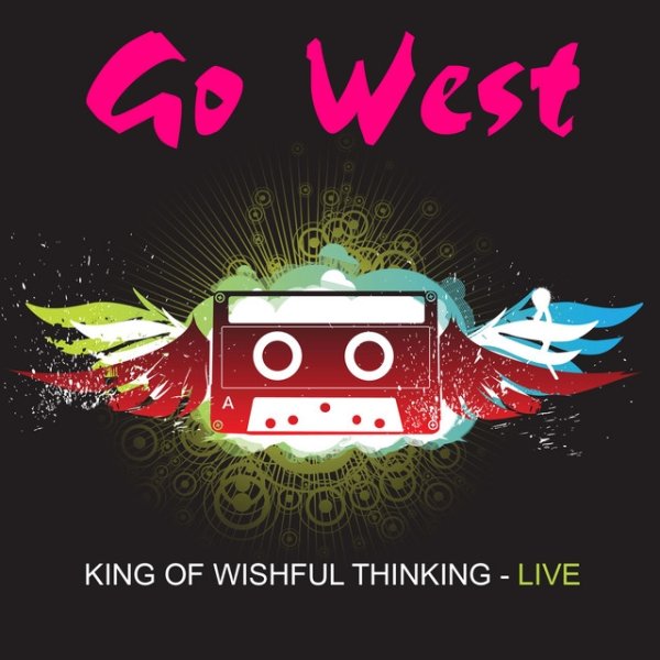 Album Go West - King Of Wishful Thinking - Live