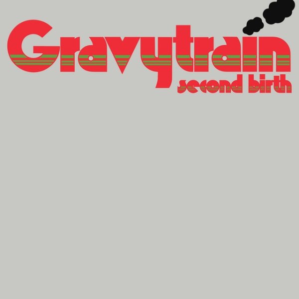 Album Gravy Train - Second Birth
