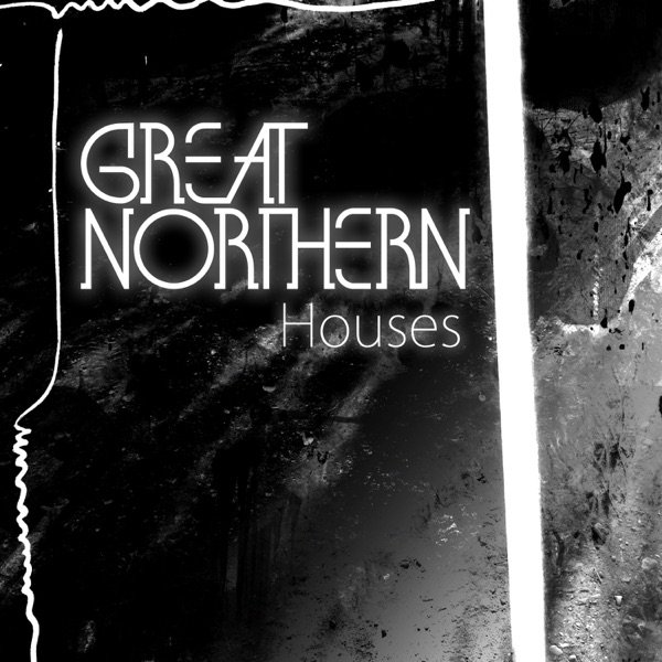 Album Great Northern - Houses