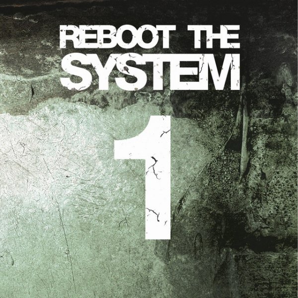 Reboot The System (Part 1) - album