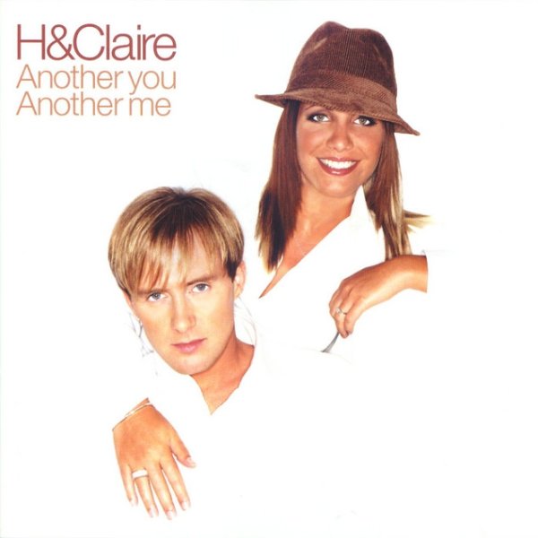 Album H & Claire - Another You, Another Me