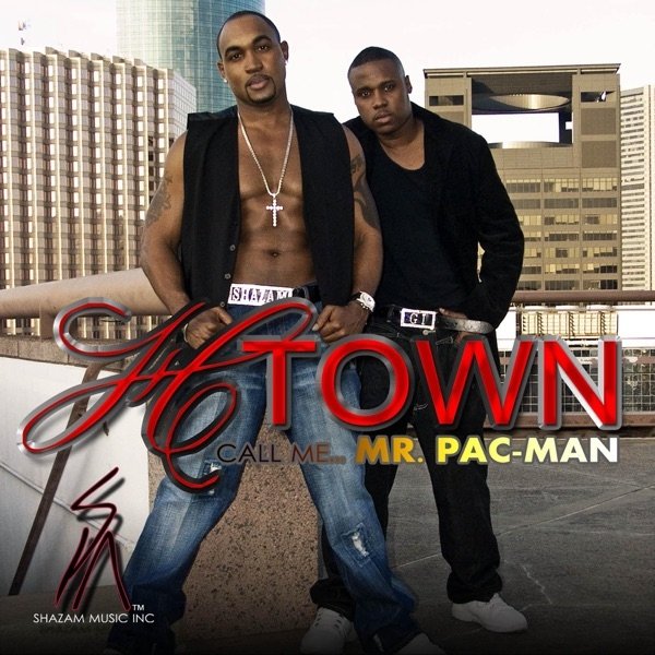 Album H-Town - Call Me Mr. Pac Man