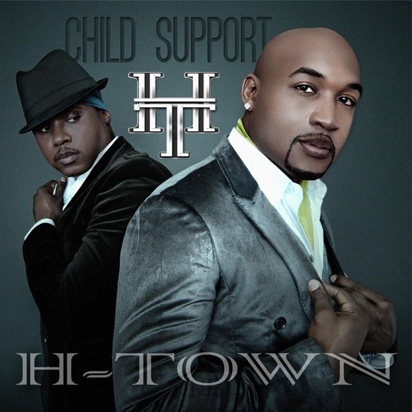 Album H-Town - Child Support
