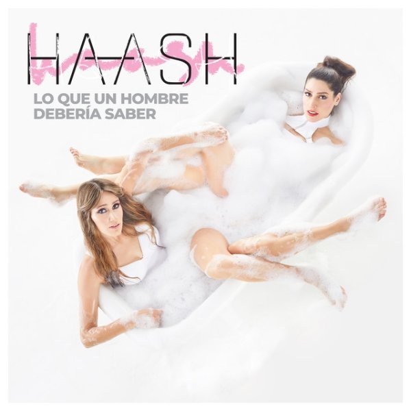 Album HA-ASH - Lo Que un Hombre Debería Saber