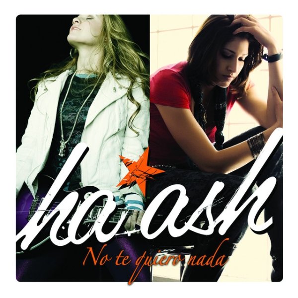 Album HA-ASH - No Te Quiero Nada