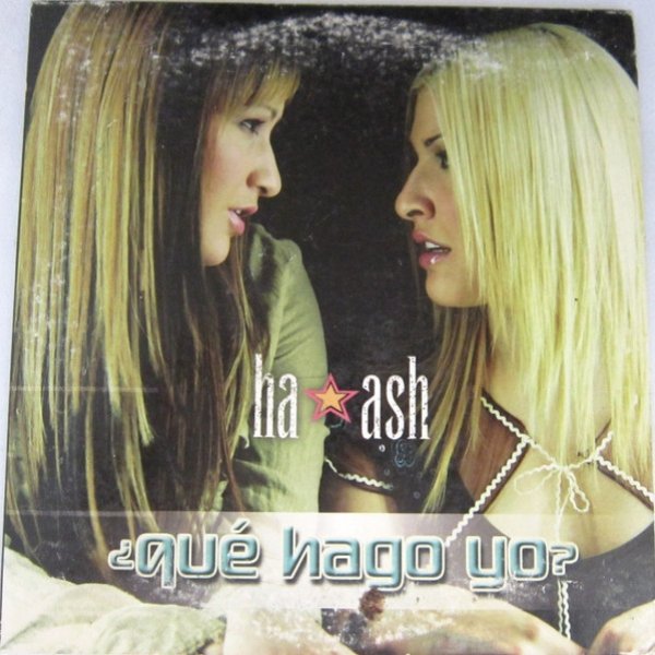 Album Que Hago Yo - HA-ASH