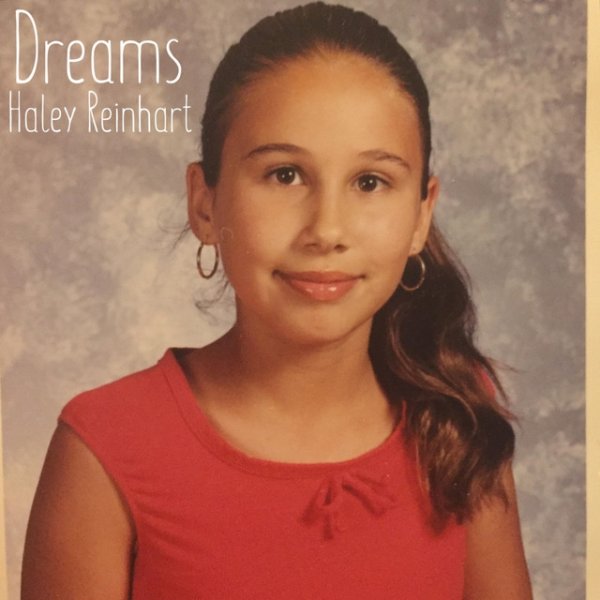 Album Haley Reinhart - Dreams