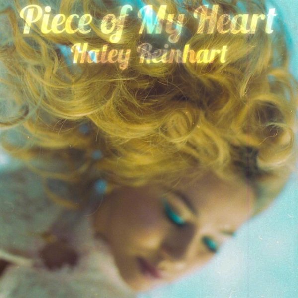 Album Haley Reinhart - Piece of My Heart