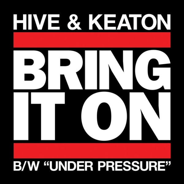 Bring It On / Under Pressure - album