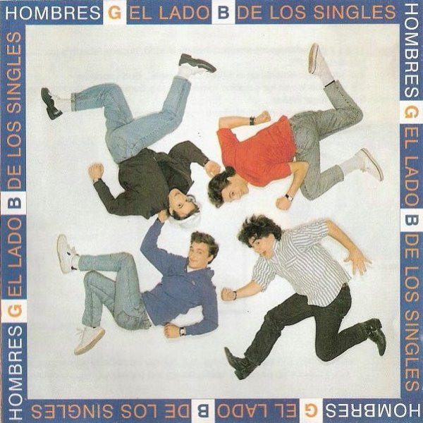 Hombres G El Lado B De Los Singles, 1997