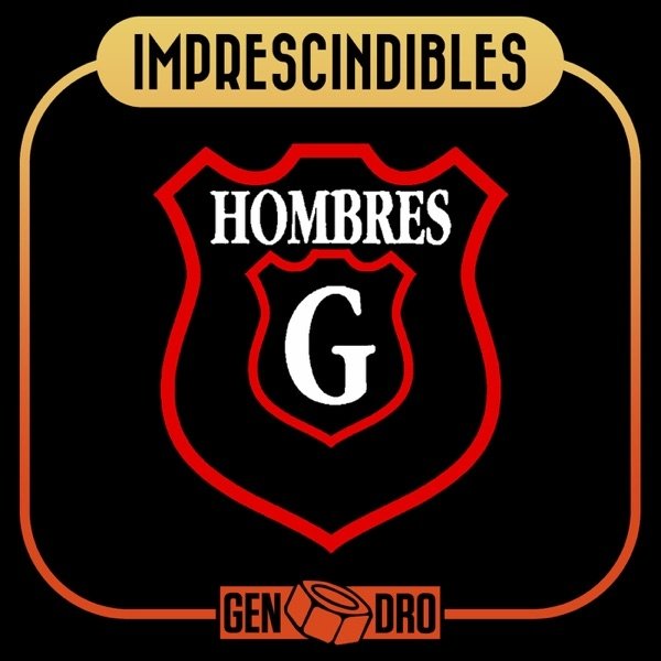 Album Hombres G - Imprescindibles