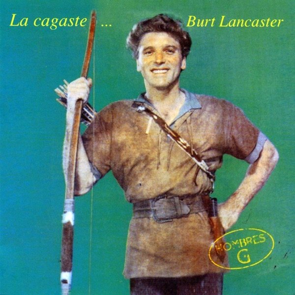 La Cagaste... Burt Lancaster - album