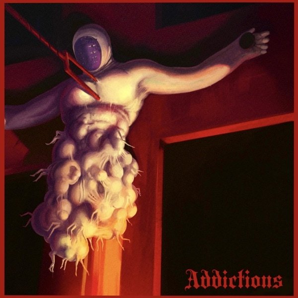 Addictions - album