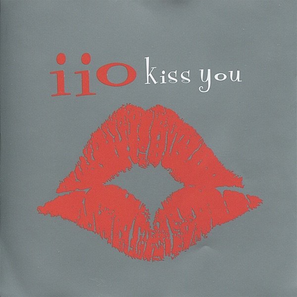 Album iiO - Kiss You