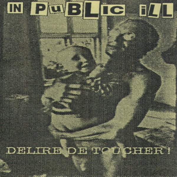 Album Delire de Toucher! - In Public Ill