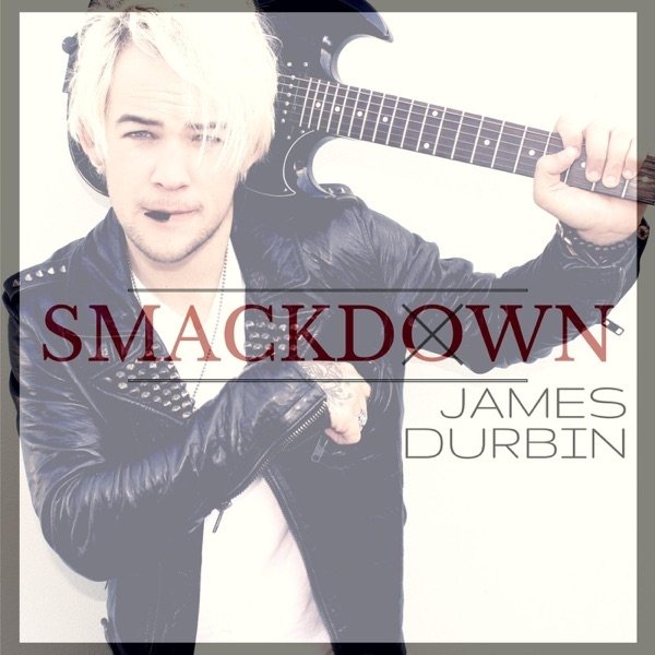 Album James Durbin - Smackdown