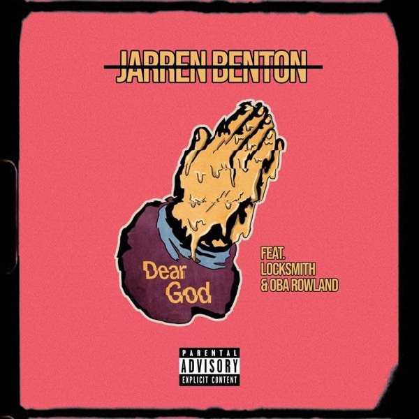 Album Jarren Benton - Dear God