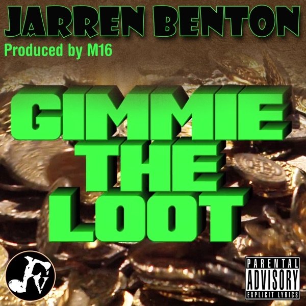 Album Jarren Benton - Gimmie the Loot